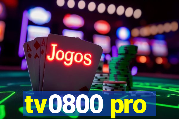 tv0800 pro